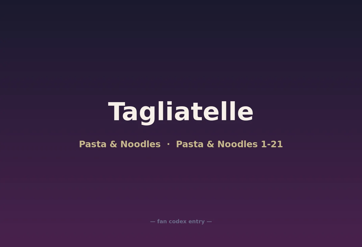 Tagliatelle